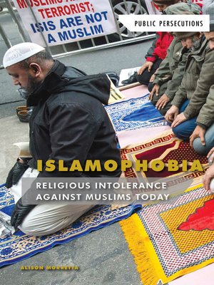 cover image of Islamophobia: Religious Intolerance against Muslims Today